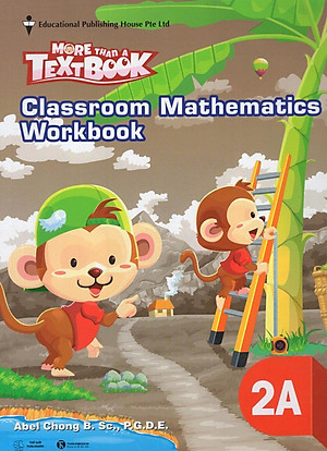 Sách Classroom Mathematics Workbook 2A - Học Kỳ 1