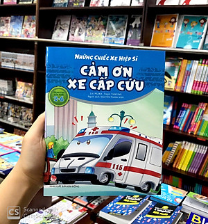 Sách Những Chiếc Xe Hiệp Sĩ: Cảm Ơn Xe Cấp Cứu (Tái Bản 2019)