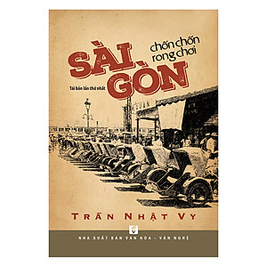 Mua Sài Gòn Chốn Chốn Rong Chơi tại VIETNAMBOOK | Tiki