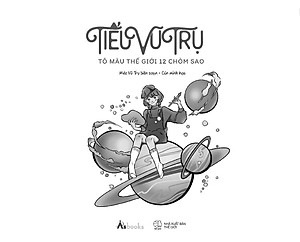 Sách Tiểu Vũ Trụ - Tô Màu Thế Giới 12 Chòm Sao