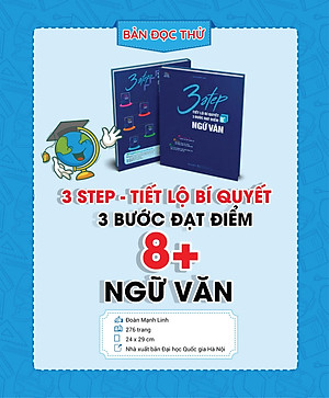 Sách 3 Step - Tiết Lộ Bí Quyết 3 Bước Đạt Điểm 8+ Ngữ Văn