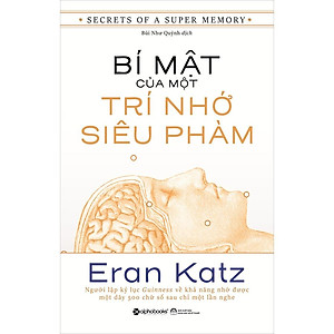 Sách Bí Mật Của Một Trí Nhớ Siêu Phàm (Tái bản)