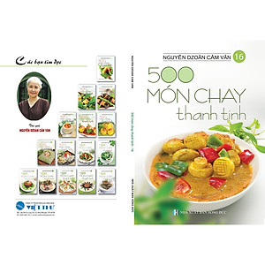 Sách Trọn Bộ 500 Món Chay Thanh Tịnh Nguyễn Dzoãn Cẩm Vân (Bộ 16 Cuốn)