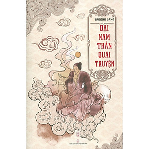 Đại Nam Thần Quái Truyện - Trương Lang