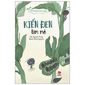 Sách Từ Những Hạt Mầm: Kiến Đen Tìm Mè