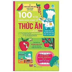 100 Things To Know - 100 Bí Ẩn Kinh Ngạc Về Thức Ăn + Cơ Thể Người + Vũ Trụ (Bộ 3 Cuốn)