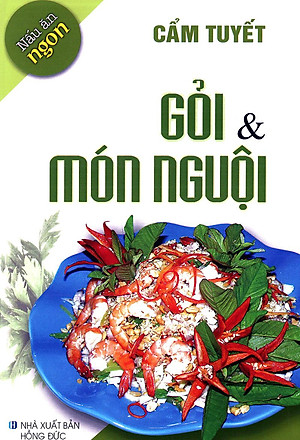 Sách Nấu Ăn Ngon - Gỏi và Món Nguội