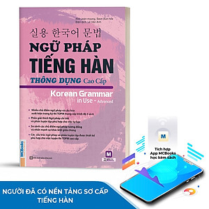 Ngữ Pháp Tiếng Hàn Thông Dụng - Cao Cấp (Tặng Bookmark PL)