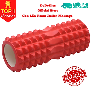 Con lăn Yoga Massage Foarm Roller, ống trụ lăn xốp thể thao giãn cơ có gai roam rollet cao cấp, ống lăn giãn cơ - Chính hãng DoDoDios