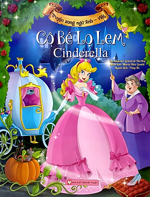 Cô Bé Lọ Lem Cinderella - Truyện Song Ngữ Anh - Việt