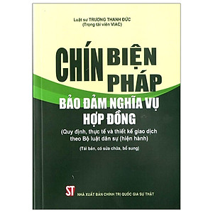 Chín Biện Pháp Bảo Đảm Nghĩa Vụ Hợp Đồng