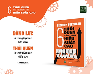 High performance habits – 6 thói quen của người làm việc hiệu suất cao - Brendon Burchard (TTR Bookstore)