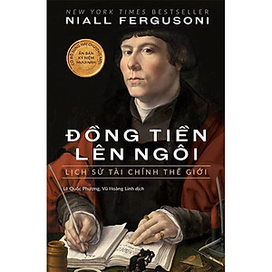 Combo Niall Ferguson: Đồng Tiền Lên Ngôi + Quảng Trường Và Tòa Tháp