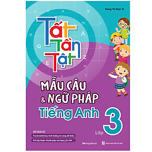 Sách Tất tần tật mẫu câu và ngữ pháp tiếng Anh lớp 3