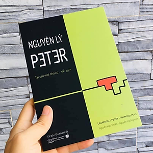 Sách Nguyên Lý Peter - Tại sao mọi thứ cứ sai sai? (tái bản 2020)