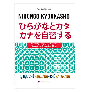 Sách Tự Học Chữ Hiragana Và Chữ Katakana