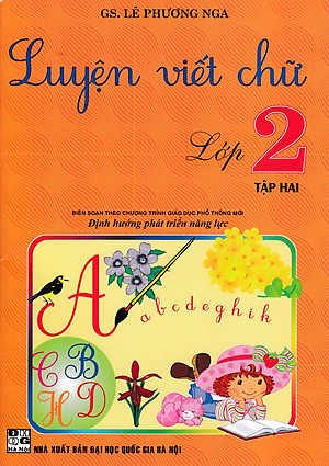 Luyện Viết Chữ Lớp 2 - Tập 2 (Theo Chương Trình Giáo Dục Phổ Thông Mới)