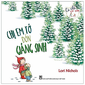 Có Chị Có Em - Chị Em Tớ Đón Giáng Sinh