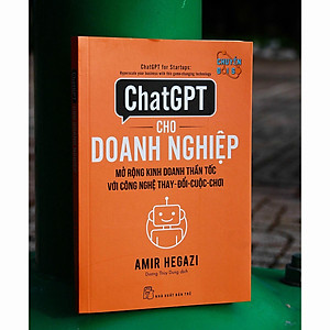 Sách ChatGPT cho doanh nghiệp: Mở rộng kinh doanh thần tốc với công nghệ thay đổi cuộc chơi