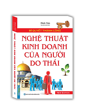 Sách Bí Quyết Thành Công - Nghệ Thuật Kinh Doanh Của Người Do Thái (Tái Bản)