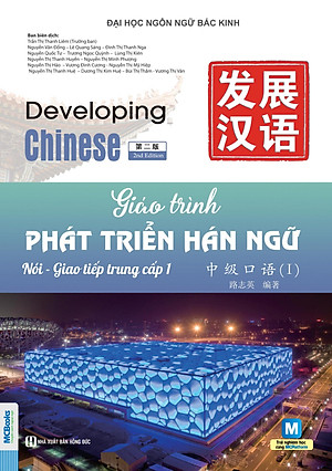 Sách - Giáo Trình Phát Triển Hán Ngữ - Nói-Giao Tiếp Trung Cấp 1