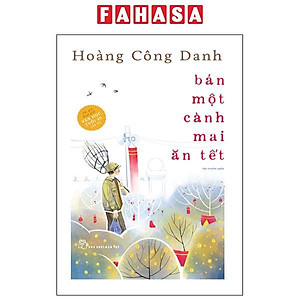 Bán Một Cành Mai Ăn Tết