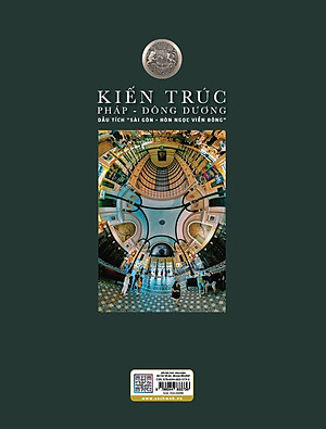 Sách Kiến trúc Pháp - Đông Dương: Dấu tích "Sài Gòn - Hòn ngọc Viễn Đông"