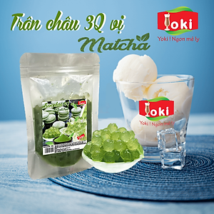 Yoki Trân châu 3Q vị Matcha dai, giòn, thơm mát