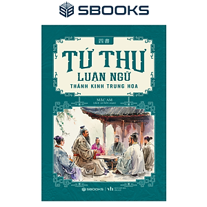 Sách - Combo 4 Cuốn Tứ Thư: Đại Học + Luận Ngữ + Trung Dung + Mạnh Tử - SBOOKS