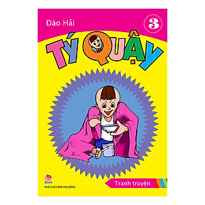 Tý Quậy - Tập 3 (Tái Bản 2019)