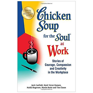 Chicken Soup For The Soul At Work