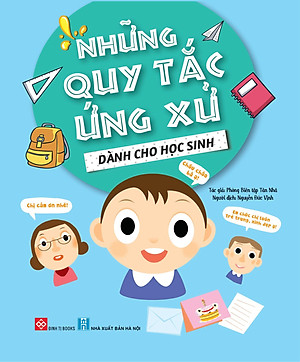 Những Quy Tắc Ứng Xử Dành Cho Học Sinh