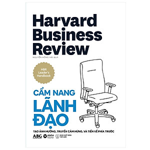 Sách HBR HandBook- Cẩm Nang Quản Trị Toàn Tập Từ Harvard: Cẩm Nang Lãnh Đạo + Cẩm Nang Quản Lý + Cẩm Nang Doanh Nhân