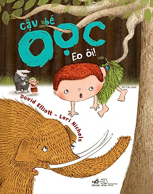 Sách Cậu Bé Oọc : Eo Ôi!