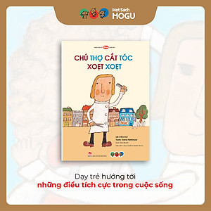 Truyện Ehon bé 3-4-5 tuổi - Chú thợ cắt tóc xoẹt xoẹt