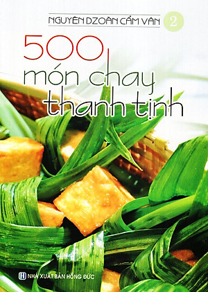 Sách 500 Món Chay Thanh Tịnh - Tập 2
