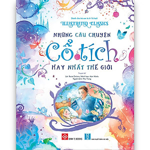 Truyện Kể Kinh Điển Illustrated Classics - Những Câu Chuyện Cổ Tích Hay Nhất Thế Giới - Đinh Tị