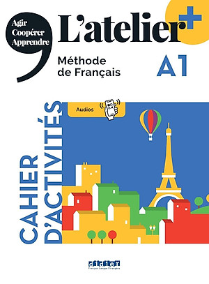 L'atelier + Niv .A1 ( Édition 2022) - Cahier + Didierfle.app