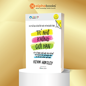 Combo/Lẻ : Phương Pháp Học Tập Không Giới Hạn + Trí Nhớ Không Giới Hạn - Cách Sử Dụng Chiến Lược Tiên Tiến Để Học Nhanh Hơn, Nhớ Nhiều Hơn Và Làm Việc Năng Suất Hơn