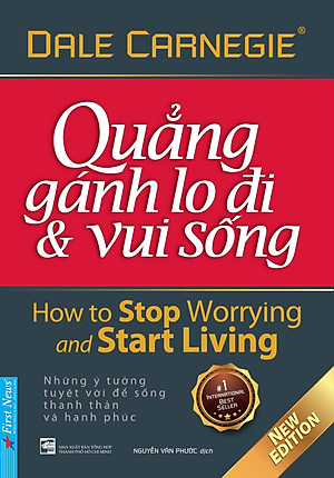 Sách Quẳng Gánh Lo Đi & Vui Sống (Tái Bản)