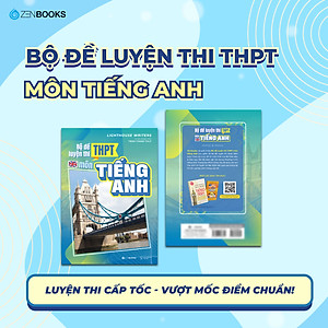Sách Bộ Đề Luyện Thi Trung Học Phổ Thông Môn Tiếng Anh