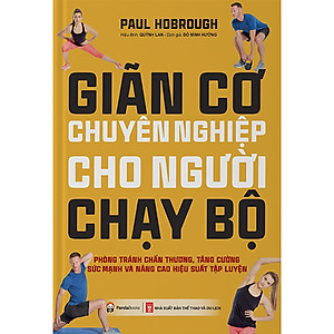 Sách Giãn Cơ Chuyên Nghiệp Cho Người Chạy Bộ