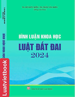 Bình Luận Khoa Học Luật Đất Đai 2024