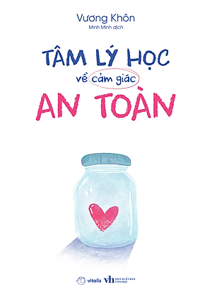 Tâm Lý Học Về Cảm Giác An Toàn