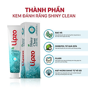 Kem Đánh Răng Lipzo Shiny Clean Vị The Mát Diệt Khuẩn 185g Khử Mùi, Không Bào Mòn Men Răng Từ Khoáng Chất Vỏ Sò