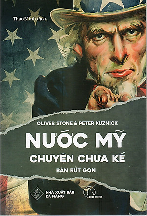 NƯỚC MỸ CHUYỆN CHƯA KỂ - Oliver Stone và Peter Kuznick