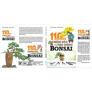 Sách 110 Câu Hỏi Đáp Chăm Sóc Và Tạo Dáng Bon Sai
