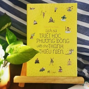 Sách Lịch Sử Triết Học Phương Đông Viết Cho Thanh Thiếu Niên