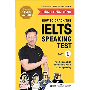 Sách How To Crack The IELTS Speaking Test - Part 1 (Tái Bản)