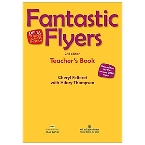 Fantastic Flyers 2nd Edition - Teacher's Book (Kèm DVD)